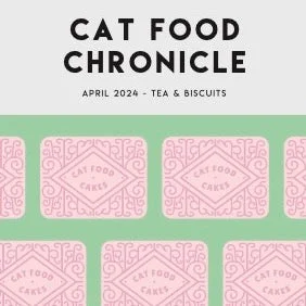    - Cat food for coat health  Cat Food Chronicle April 2024 - Custard Cream Cookies, Chocolate Biscoff Cake, and Matcha Blondies - Digital Download