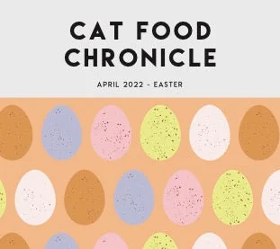    - Hypoallergenic cat food  Cat Food Chronicle April 2022 - Malteaser Cake & Mini Egg Cookies - Digital Download