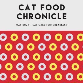    - Cat food nutritional analysis  Cat Food Chronicle May 2024 - Cereal Cookies, Rice Crispie Cakes, Cereal Milk Cake - Digital Download